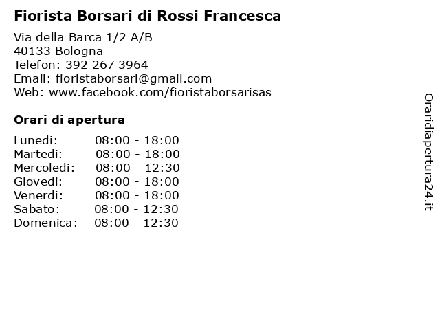 Orari di apertura Fiorista Borsari di Rossi Francesca Via